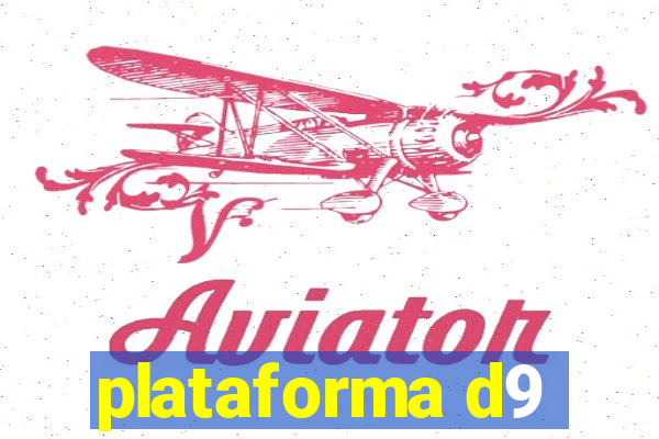 plataforma d9